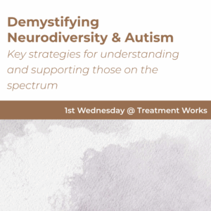 Talk at Treatment Works about Neurodiversity and Autism