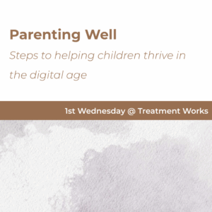 Parenting Well Talk at Treatment Works